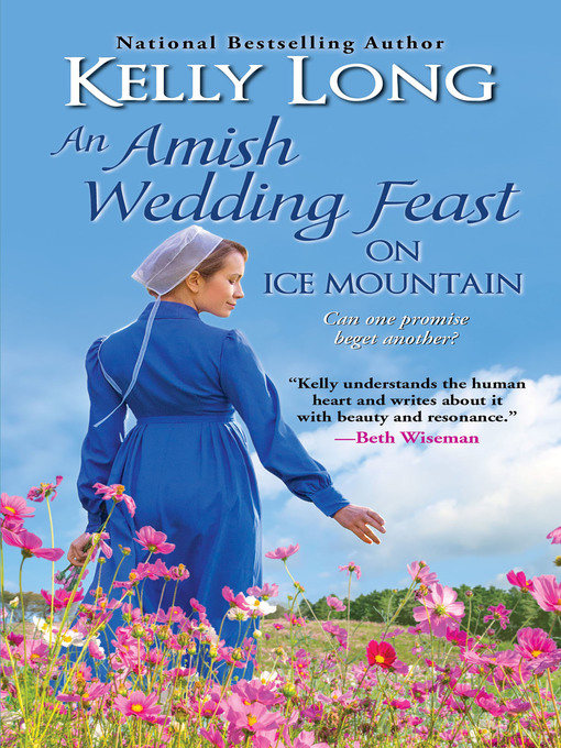 Title details for An Amish Wedding Feast on Ice Mountain by Kelly Long - Available